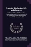 Franklin--His Genius, Life, and Character