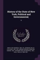 History of the State of New York, Political and Governmental;