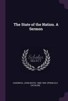 The State of the Nation. A Sermon