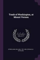 TOMB OF WASHINGTON AT MOUNT VE