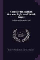 Advocate for Disabled Women's Rights and Health Issues