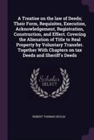 TREATISE ON THE LAW OF DEEDS T