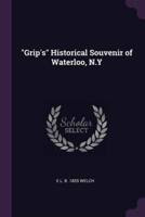 Grip's Historical Souvenir of Waterloo, N.Y