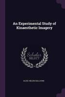 An Experimental Study of Kinaesthetic Imagery