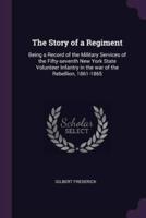 The Story of a Regiment