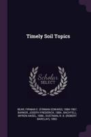 Timely Soil Topics