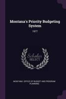 Montana's Priority Budgeting System