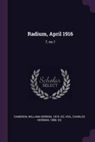 Radium, April 1916