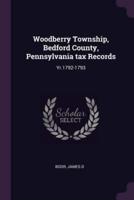 Woodberry Township, Bedford County, Pennsylvania Tax Records