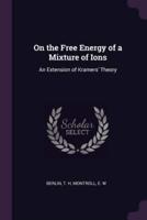 On the Free Energy of a Mixture of Ions