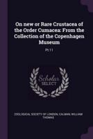 On New or Rare Crustacea of the Order Cumacea