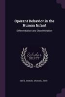 Operant Behavior in the Human Infant