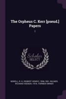 The Orpheus C. Kerr [Pseud.] Papers