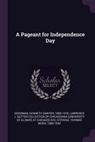 A Pageant for Independence Day