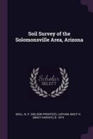 Soil Survey of the Solomonsville Area, Arizona