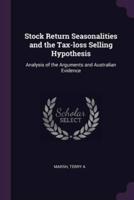Stock Return Seasonalities and the Tax-Loss Selling Hypothesis