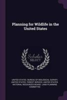Planning for Wildlife in the United States