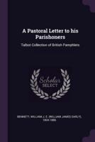 A Pastoral Letter to His Parishoners