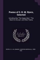 Poems of S. H. M. Byers, Selected