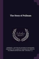 The Story of Pullman