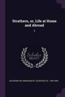 Strathern, or, Life at Home and Abroad