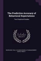 The Predictive Accuracy of Behavioral Expectations