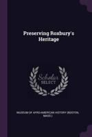 Preserving Roxbury's Heritage