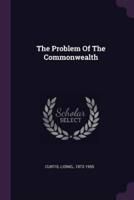 The Problem Of The Commonwealth
