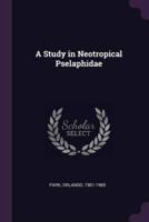 A Study in Neotropical Pselaphidae