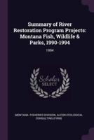 Summary of River Restoration Program Projects