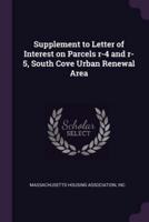 Supplement to Letter of Interest on Parcels R-4 and R-5, South Cove Urban Renewal Area