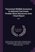Terrestrial Wildlife Inventory in Selected Coal Areas