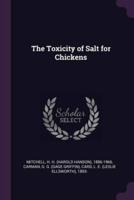The Toxicity of Salt for Chickens