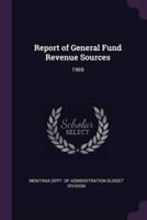 Report of General Fund Revenue Sources