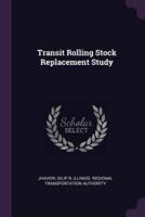 Transit Rolling Stock Replacement Study