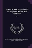 Towns of New England and Old England, Ireland and Scotland