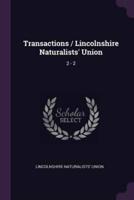 Transactions / Lincolnshire Naturalists' Union