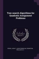 Tree-Search Algorithms for Quadratic Assignment Problems