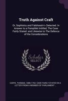 Truth Against Craft