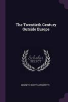 The Twentieth Century Outside Europe