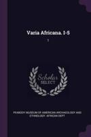 Varia Africana. I-5