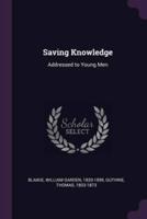 Saving Knowledge