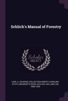 Schlich's Manual of Forestry