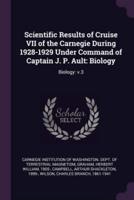 Scientific Results of Cruise VII of the Carnegie During 1928-1929 Under Command of Captain J. P. Ault