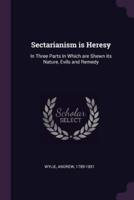 Sectarianism Is Heresy