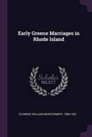 Early Greene Marriages in Rhode Island