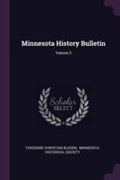 Minnesota History Bulletin; Volume 2
