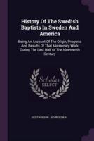 History Of The Swedish Baptists In Sweden And America