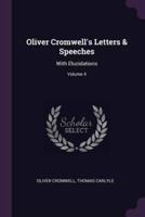 Oliver Cromwell's Letters & Speeches