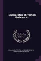 Fundamentals Of Practical Mathematics